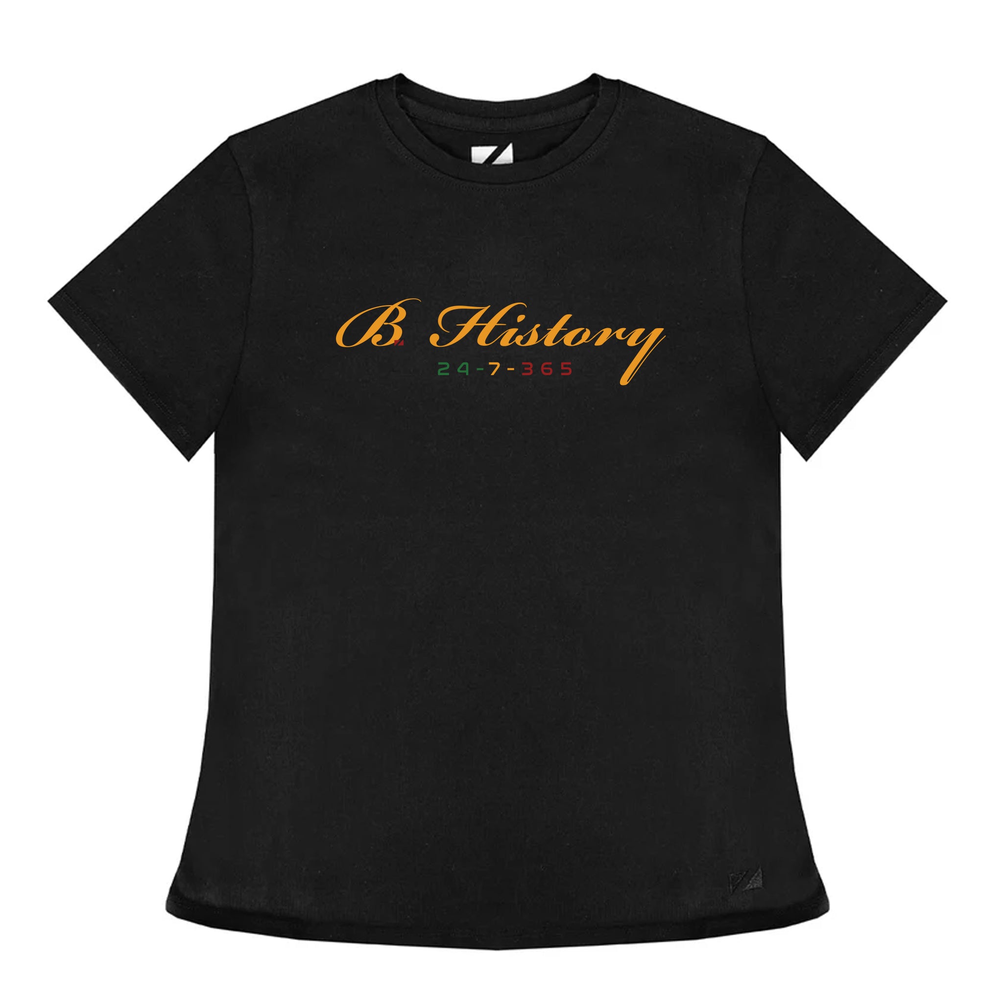 B. History Women's T-shirt 24-7-365